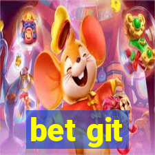 bet git